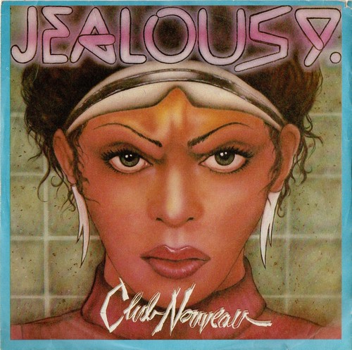 Club nouveau jealousy 7 - jealousy, ;